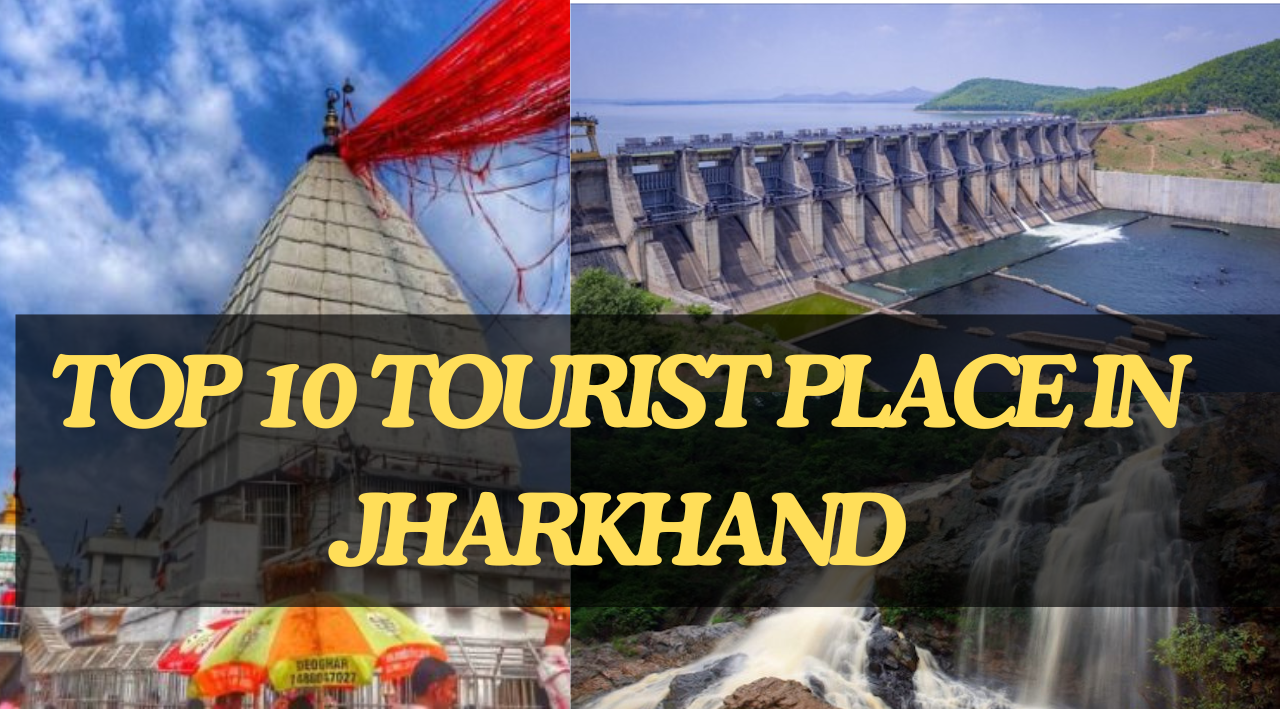 TOP 10 TOURIST PLACE IN JHARKHAND | JHARKHAND BEST TOURIST AND PICNIC SPORT PLACE |